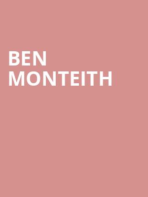 Ben Monteith at O2 Academy Islington